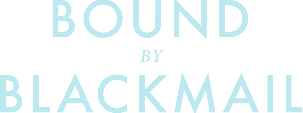 Bound by Blackmail